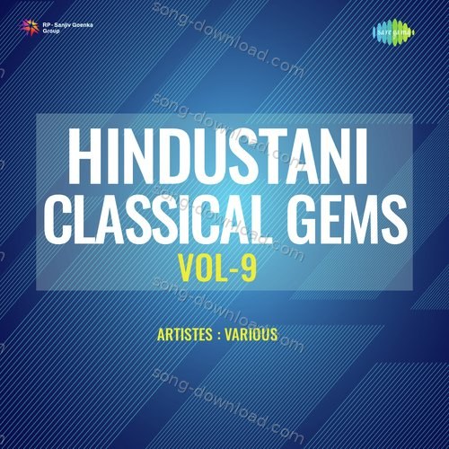 Hindustani Classical Gems Vol - 9 Akhshay Mohanty MP3 Download